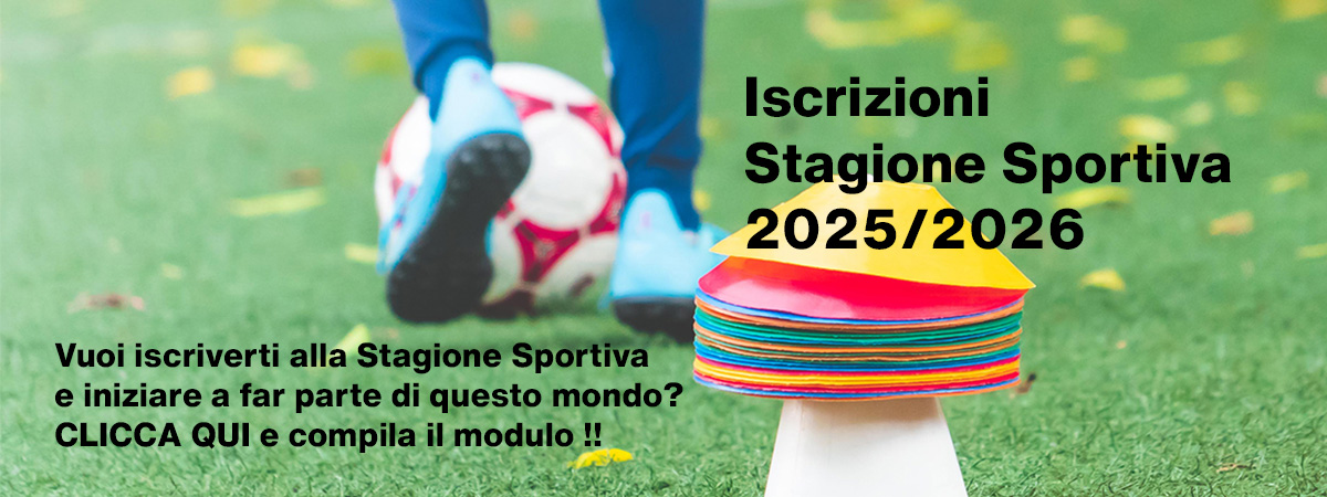 Iscrizioni Stagione Sportiva 2025/26